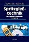 Spritzgießtechnik.Verarbeitung-Maschine-Peripherie