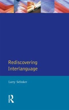 Rediscovering Interlanguage - Selinker, Larry; Rutherford, William E