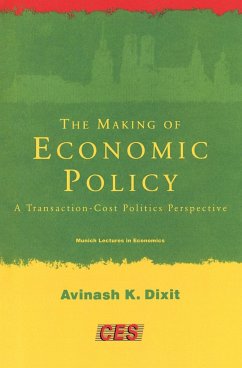 The Making of Economic Policy - Dixit, Avinash K.
