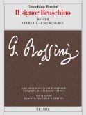 Il Signor Bruschino: Rossini (Gazzaniga) - Critical Edition - It/En