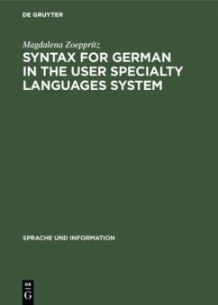 Syntax for German in the User Specialty Languages System - Zoeppritz, Magdalena