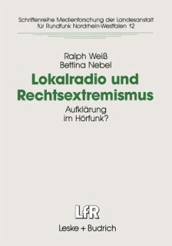 Lokalradio und Rechtsextremismus - Weiß, Ralph; Nebel, Bettina