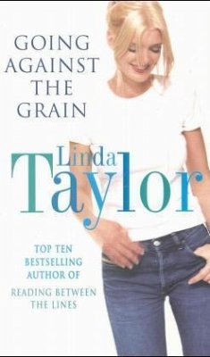 Going Against the Grain - Taylor, Linda