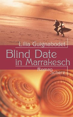 Blind Date in Marrakesch - Guignabodet, Lilia