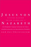 Jesus von Nazareth und das Christentum