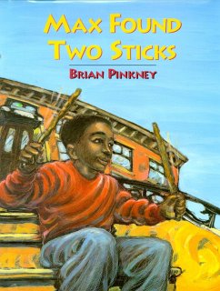 Max Found Two Sticks - Pinkney, Brian