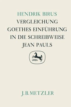 Vergleichung. Goethes Einführung in die Schreibweise Jean Pauls - Birus, Hendrik