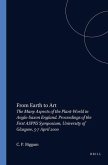 From Earth to Art: The Many Aspects of the Plant-World in Anglo-Saxon England. Proceedings of the First Aspns Symposium, University of Gl
