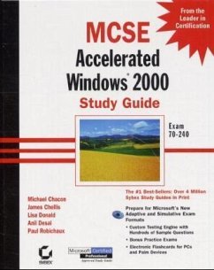 MCSE Accelerated Windows 2000 Study Guide, w. CD-ROM - Chacon, Michael, James Chellis und Lisa Donald