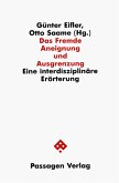 Das Fremde - Aneignung und Ausgrenzung