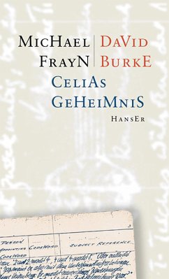 Celias Geheimnis - Frayn, Michael; Burke, David