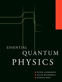 Essential Quantum Physics