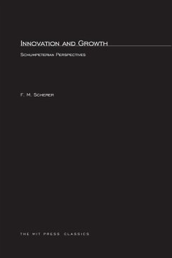Innovation and Growth: Schumpeterian Perspectives - Scherer, F. M.