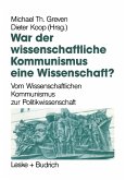 War der Wissenschaftliche Kommunismus eine Wissenschaft?