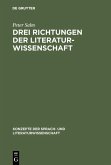 Drei Richtungen der Literaturwissenschaft