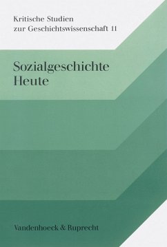 Sozialgeschichte Heute - Wehler, Hans-Ulrich (Hrsg.)