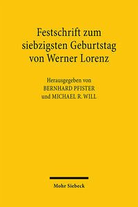 Festschrift zum siebzigsten Geburtstag von Werner Lorenz - Pfister, Bernhard und Michael R Will