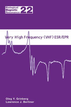 Very High Frequency (VHF) ESR/EPR - Grinberg, Oleg / Berliner, Lawrence J. (Hgg.)