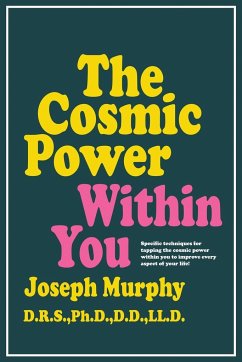 The Cosmic Power Within You - Murphy, Joseph