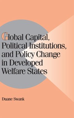 Global Capital, Political Institutions, and Policy Change in Developed Welfare States - Swank, Duane