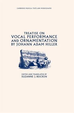 Treatise on Vocal Performance and Ornamentation by Johann Adam Hiller - Hiller, Johann Adam