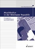 Musikkultur in der Weimarer Republik Musikkultur in der Weimarer Republik