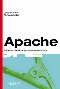 Apache Den Webserver installieren, konfigurieren und administrieren