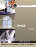 Drywall Trainee Guide, Level 1 Drywall Trainee Guide, Level 1