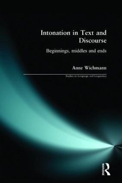 Intonation in Text and Discourse - Wichmann, Anne