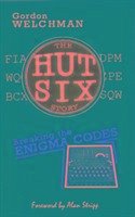 The Hut Six Story - Welchman, Gordon