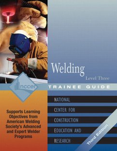 Welding, Level Three: Trainee Guide - Herausgeber: American Welding Society