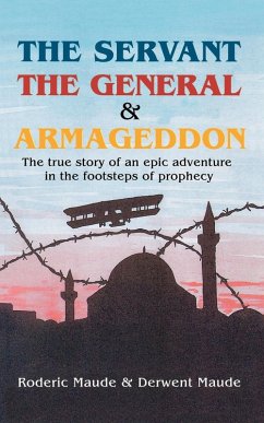 The Servant, the General and Armageddon The Servant, the General and Armageddon