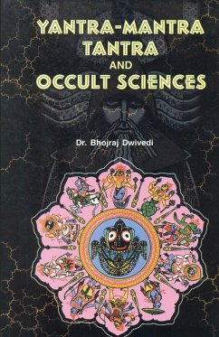 Yantra Mantra Tantra and Occult Science - Dwivedi, Bhojraj