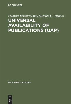 Universal Availability of Publications (UAP) - Line, Maurice Bernard;Vickers, Stephen C.