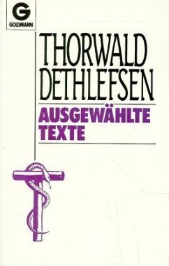 Ausgewählte Texte - Dethlefsen, Thorwald