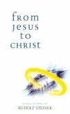 From Jesus to Christ From Jesus to Christ