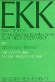 Der zweite Brief an die Thessalonicher / Evangelisch-Katholischer Kommentar zum Neuen Testament (EKK) 14