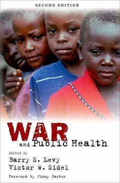 War and Public Health - Levy, Barry S. / Sidel, Victor W. (eds.)