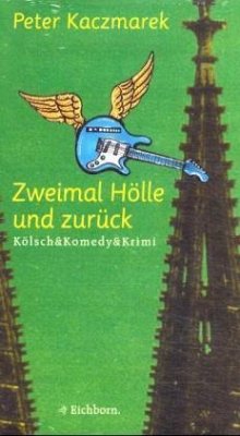 Zweimal Hölle und zurück