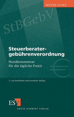 STEUERBERATERGEBÜHRENVERORDNUNG. Handkommentar für die tägliche Praxis