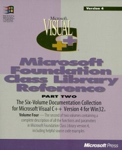 Microsoft Foundation Class Library Reference. Pt.2 / Microsoft Visual C Plusplus Version 4 for Win 32, 6 Vols. 4