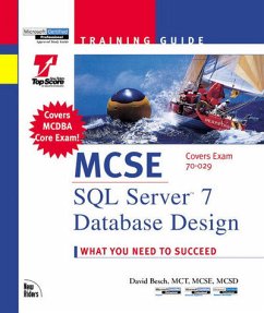 SQL Server 7 Database Design, w. CD-ROM: SQL Server 7 Database Design, Exam 70-029 (MCSE Training Guide).