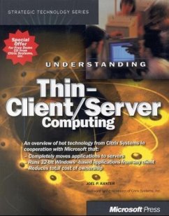 Understanding Thin-Client/Server Computing Understanding Thin-Client/Server Computing