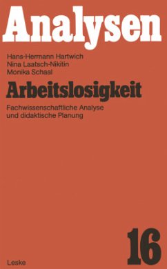 Arbeitslosigkeit - Hartwich, Hans-Hermann; Laatsch-Nikitin, Nina; Schaal, Monika