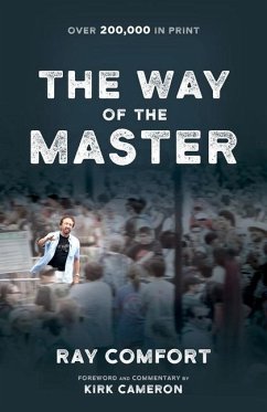 The Way of the Master (Formerly Titled Revival's Golden Key 9780882708997) - Cameron, Kirk; Comfort, Ray