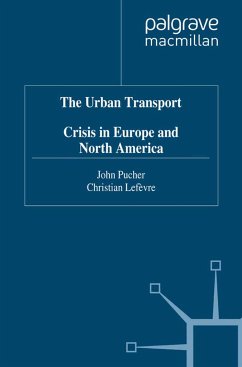 The Urban Transport Crisis in Europe and North America - Pucher, J.;Lefevre, C.