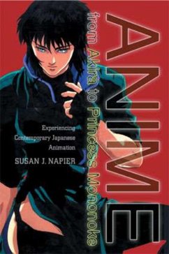 Anime from Akira to Princess Mononoke - Napier, S.