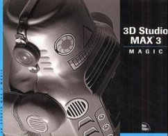 3D Studio MAX 3 Magic, w. CD-ROM - Brandon Davis, Eni Oken, Neil Blevins