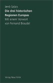 Die drei historischen Regionen Europas Die drei historischen Regionen Europas