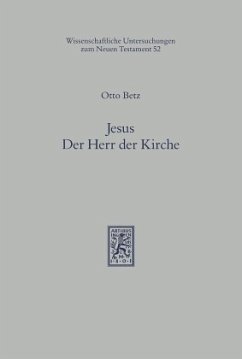 Jesus, Der Herr der Kirche - Betz, Otto